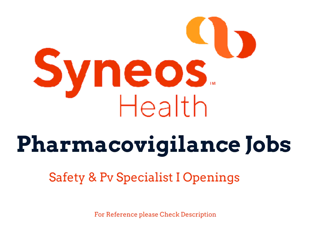 Syneos Health - Pharmacovigilance Safety & Pv Specialist I Openings 