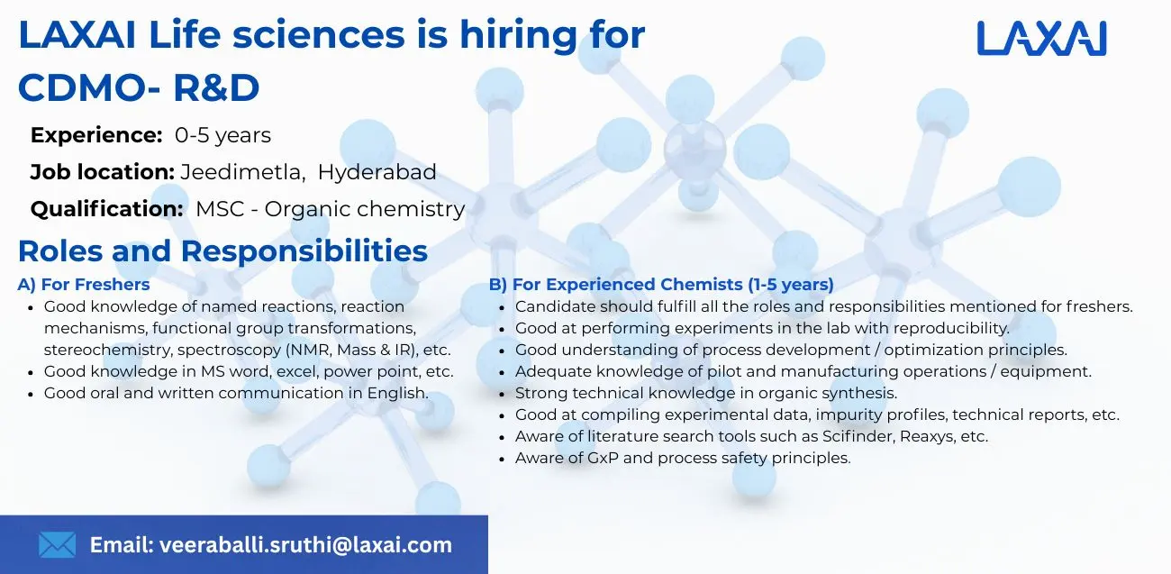 LAXAI Life Sciences Hiring CDMO - R&D (Freshers & Experienced) 3 LAXAI Life Sciences Hiring CDMO - R&D (Freshers & Experienced)