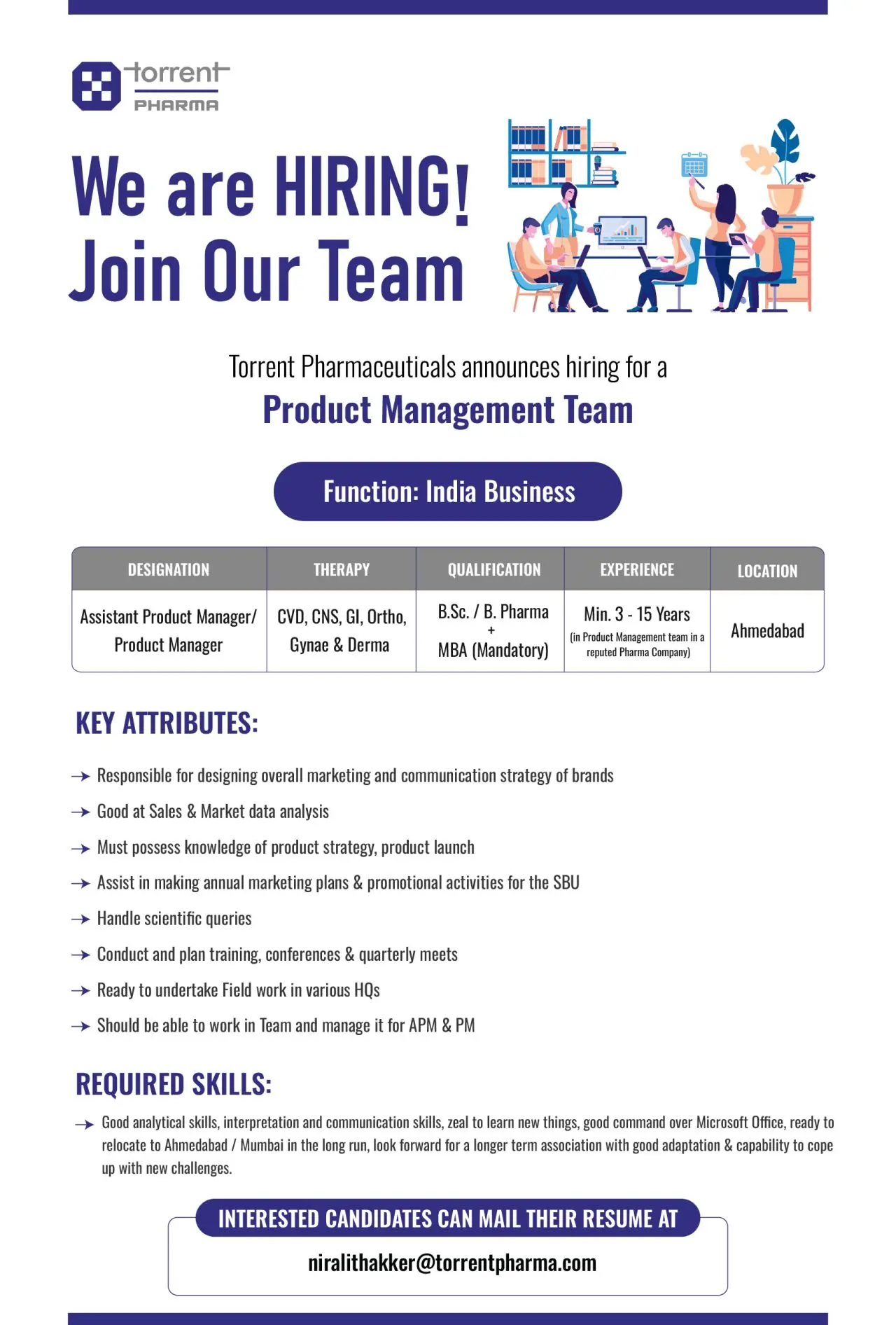 Torrent Pharmaceuticals Hiring Product Management (APM/PM) – CVD, CNS, GI, etc 3 Torrent Pharmaceuticals Hiring Product Management (APM/PM) – CVD, CNS, GI, etc