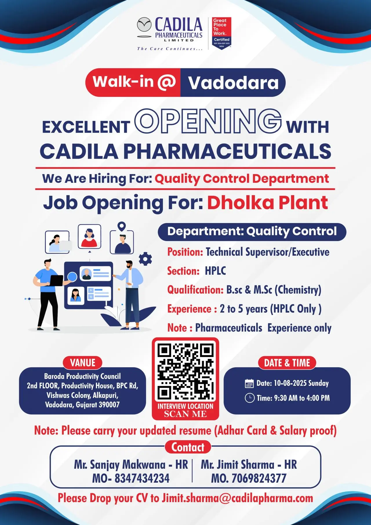 Cadila Pharmaceuticals Walk-in Quality Control (HPLC) – Executive/Supervisor 3 Cadila Pharmaceuticals Walk-in Quality Control (HPLC) – Executive/Supervisor