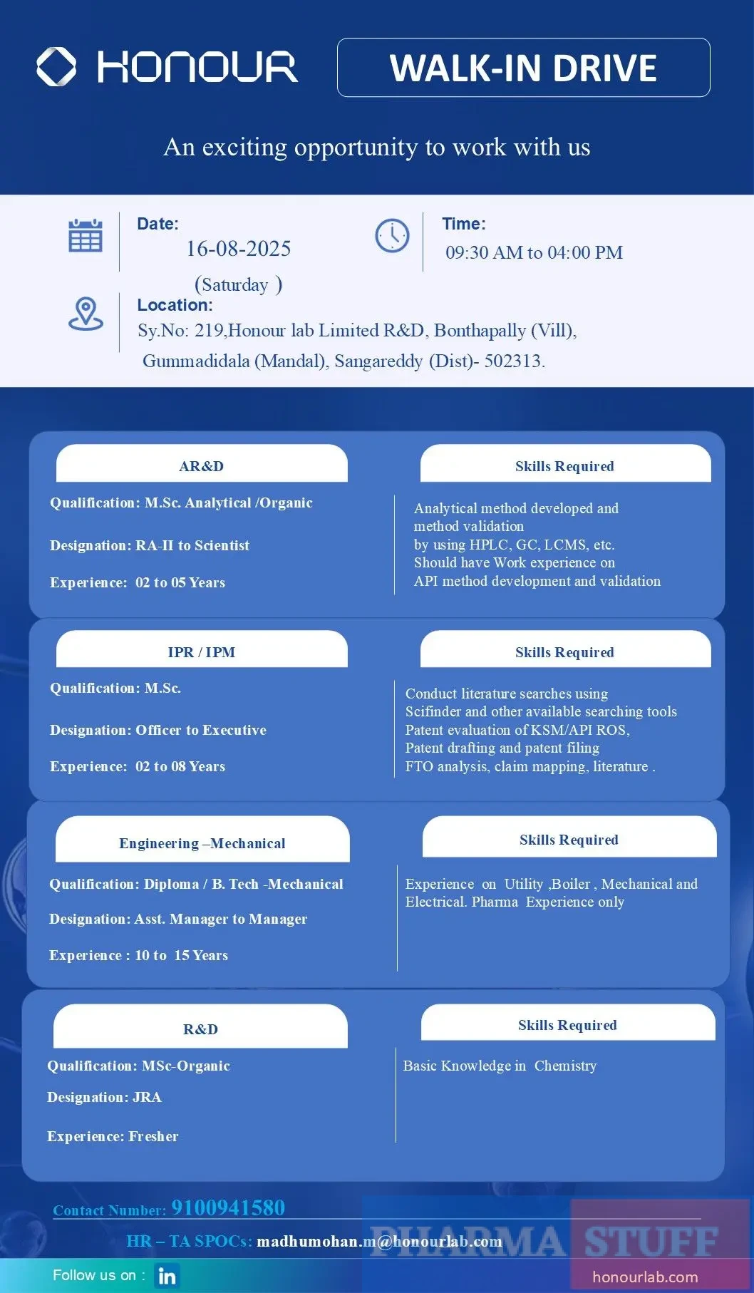 Honour Lab Walk-In Analytical R&D, IPM, Engineering-Mechanical Roles 3 Honour Lab Walk-In Analytical R&D (RA-II to Scientist), IPM (Officer to Executive), Engineering-Mechanical (Asst. Manager to Manager), R&D (JRA)