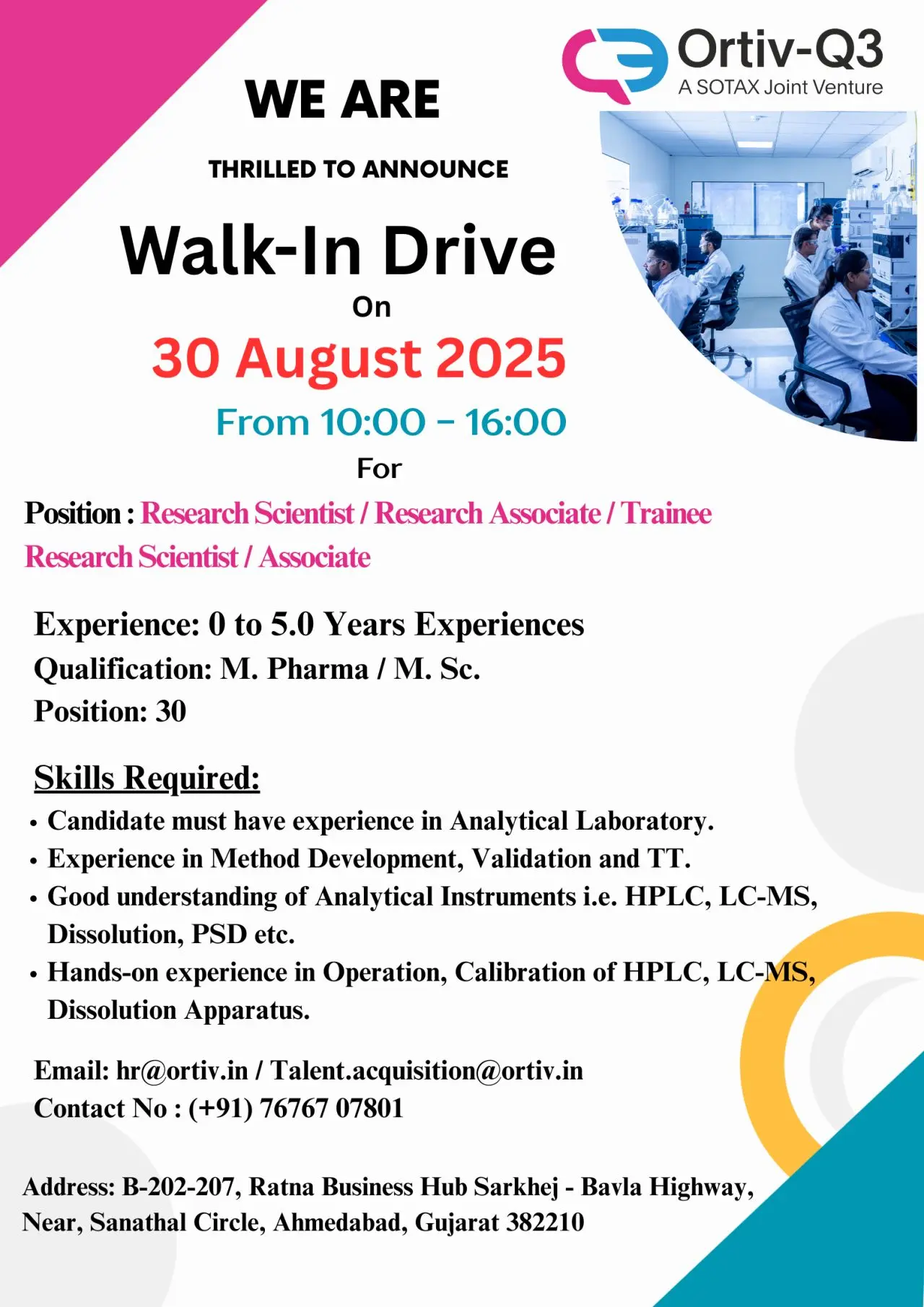 Ortiv-Q3 Walk-in 30 vacancies for Research Scientist/Associate/Trainee 3 Ortiv-Q3 Walk-in 30 vacancies for Research Scientist/Associate/Trainee
