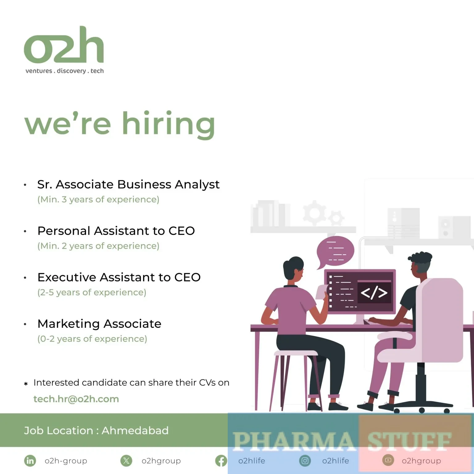 O2H Hiring Business Analyst, Personal Assistant to CEO, Marketing Associate 3 Ventures Discovery.Tech Hiring Sr. Associate Business Analyst, Personal Assistant to CEO, Executive Assistant to CEO, Marketing Associate