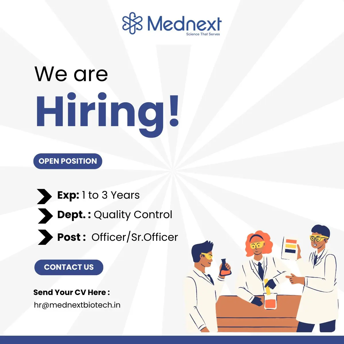 Mednext Biotech Hiring QC Officer/Sr. Officer 3 Mednext Biotech Hiring QC Officer/Sr. Officer