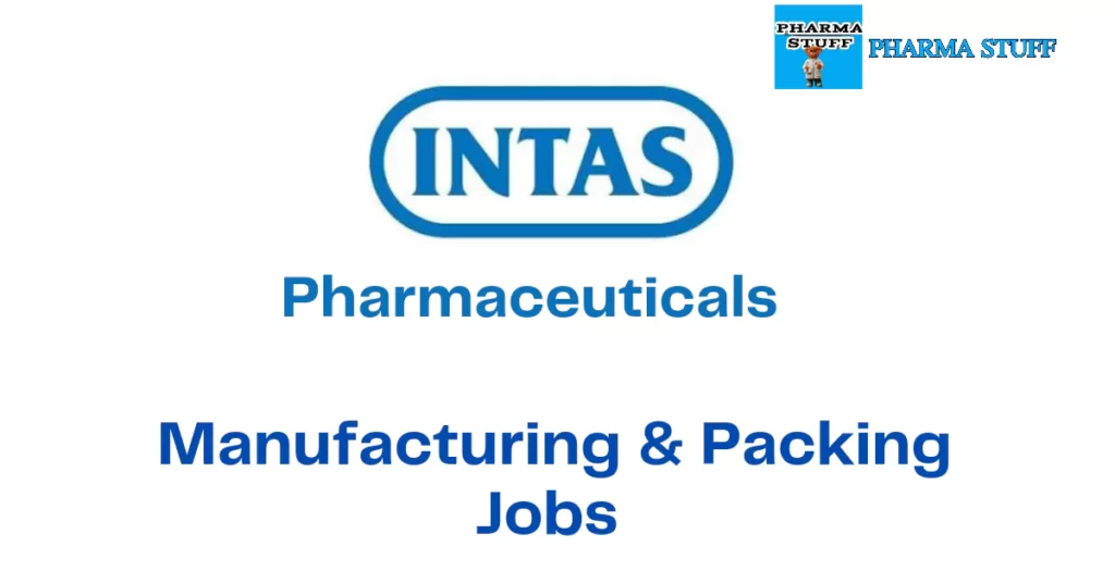 Alembic Pharmaceuticals walk in - Manufacturing & Packing officers & Executives