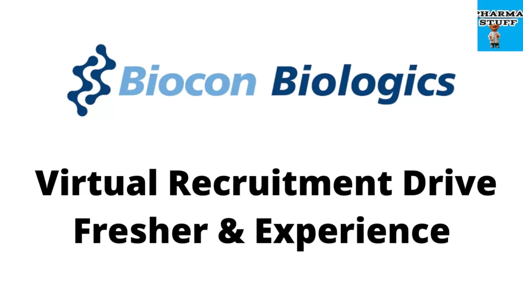 Biocon - Virtual Recruitment drive for Science Graduates - Fresher & Experience
