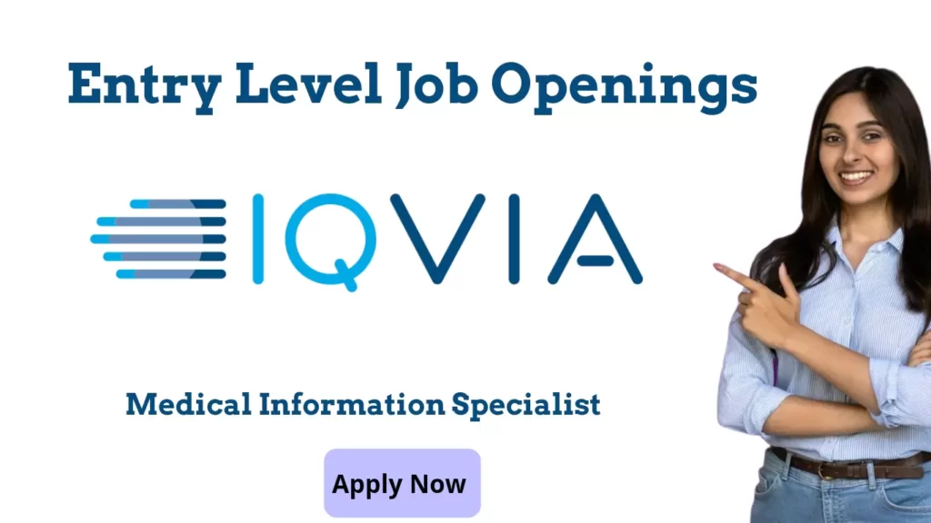 IQVIA Entry level Openings - Medical information Specialist
