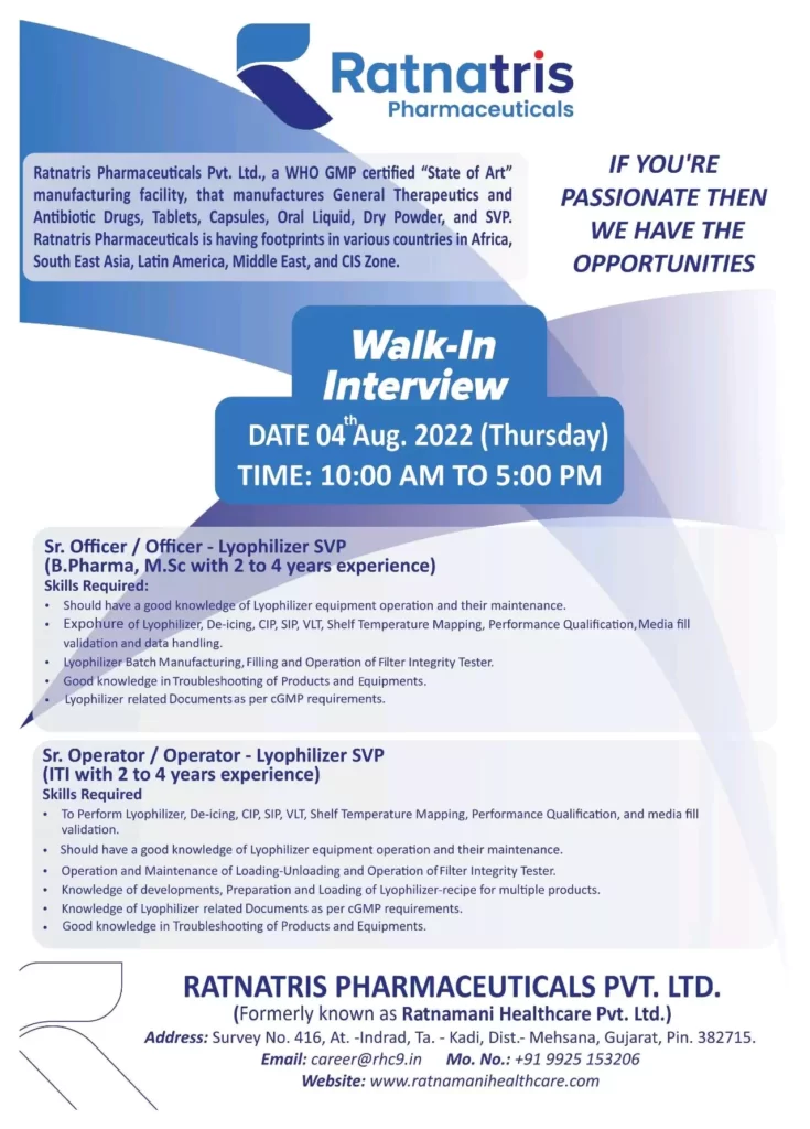 Ratnatris Pharmaceuticals walk in - Lyophilizer SVP Sr. Operator/Operator / Sr. Officer / Officer