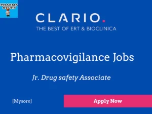 Clario(Bioclinica) - Pharmacovigilance Drug safety Associate Vacancies