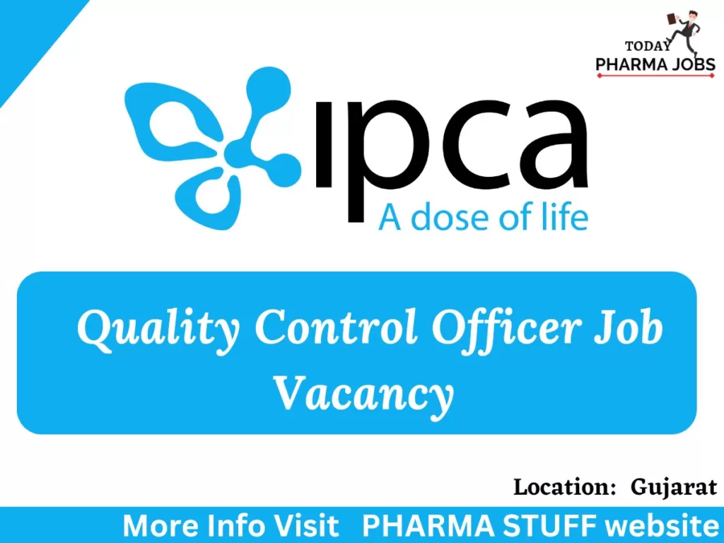 QC Officer / Sr. Officer Job Vacancy at Ipca Laboratories Ltd, Gandhidham
