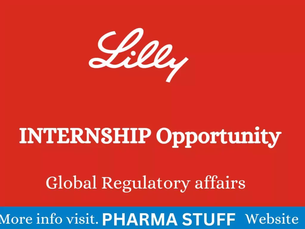 Lilly - Global Regulatory Affairs – Intern opportunity for all lifesciences candidates at Bangalore