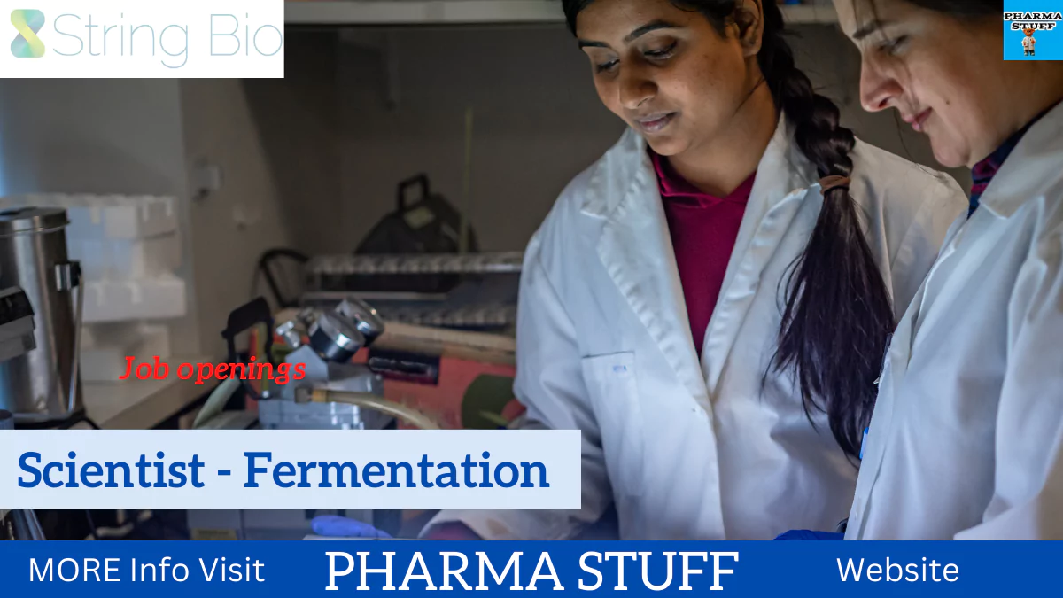 String Bio hiring Scientist - Fermentation - biotech 2 String Bio hiring Scientist - Fermentation - biotech