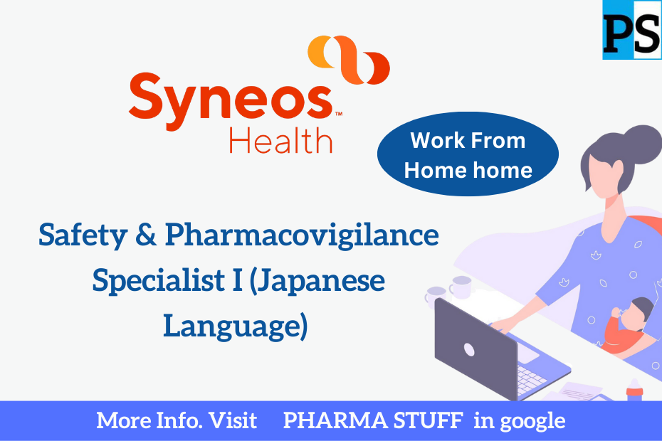 Safety and Pharmacovigilance Specialist I (Japanese Language) at Syneos Health