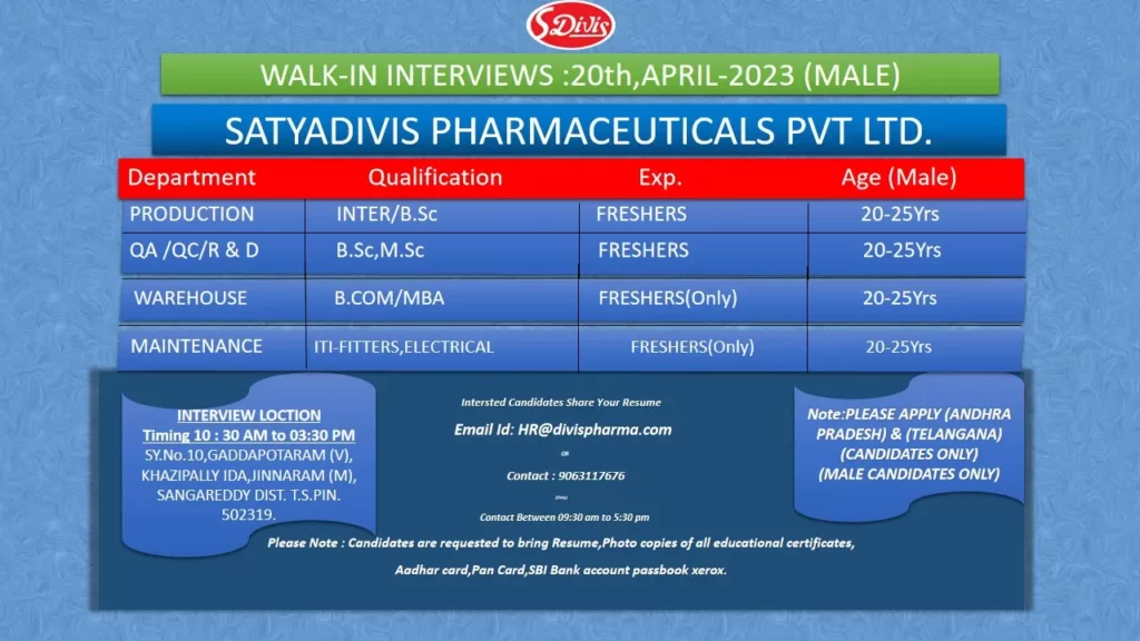 Satyadivis Pharmaceuticals – Walk-In Interviews for Freshers in QA / QC / R&D / Production / Warehouse / Maintenance on April 20' 2023