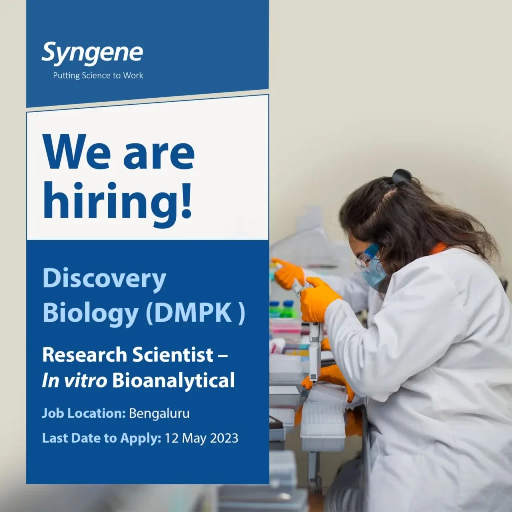 Syngene hiring DMPK In-vitro Bioanalytical Research scientist