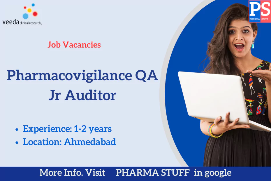 Veeda Clinical Research Ltd - Hiring for PV_QA_Jr Auditor Position
