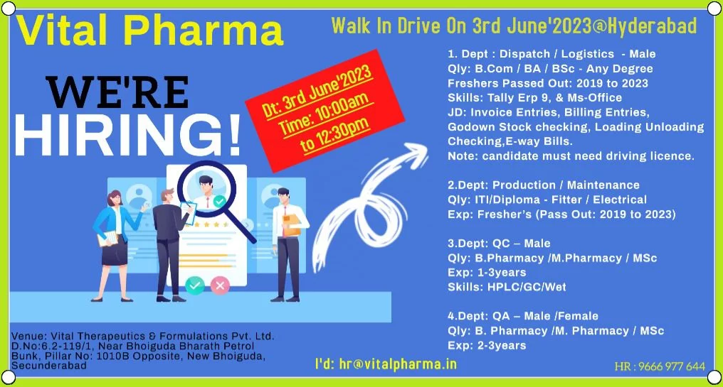 Vital Pharma walk in interview for Quality Assurance, Quality control, production, Maintenance,Dispatch, Logistics Departments 2 Vital Pharma walk in interview for Quality Assurance, Quality control, production, Maintenance,Dispatch, Logistics Departments