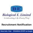 Biological E. Limited Careers: Walk-In Interview for QA, QC - MSc, M & B Candidates 3 Biological E Limited: Opportunities in Production & Engineering