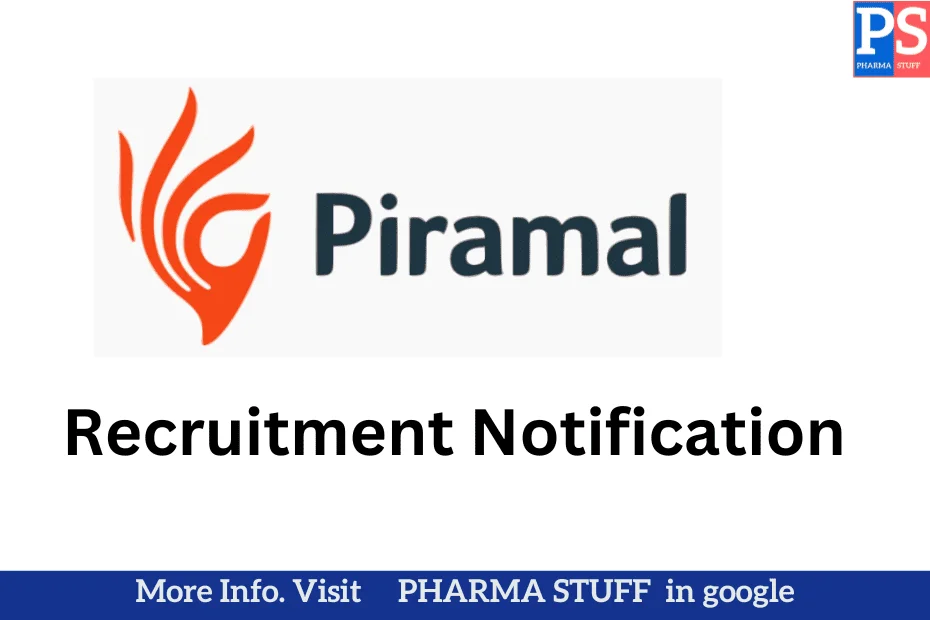 Piramal Pharma Walk-In Drive for Sr Research Associate, Research Scientist Role 3 Piramal Pharma solutions recruitment notification