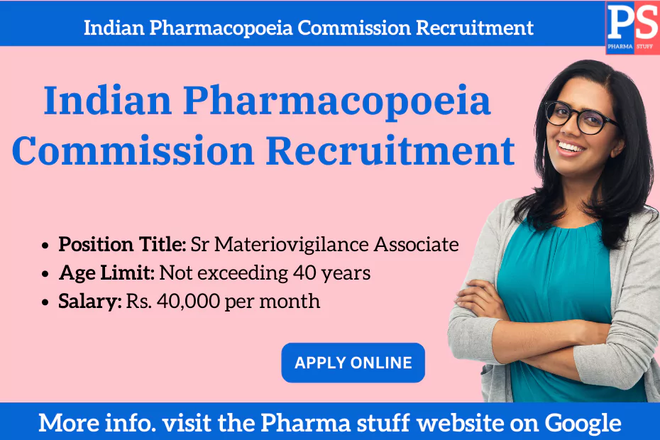  Indian Pharmacopoeia Commission Materiovigilance Recruitment