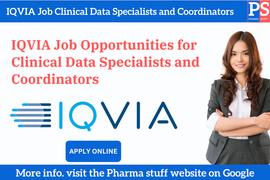 IQVIA Job Opportunities for Clinical Data Specialists and Coordinators