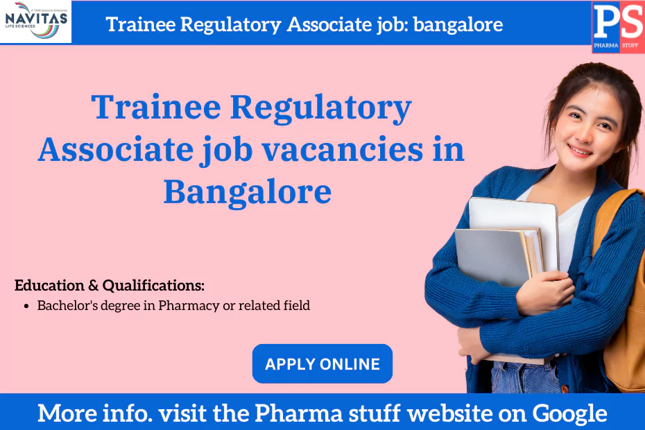 Trainee Regulatory Associate job vacancies in Bangalore 