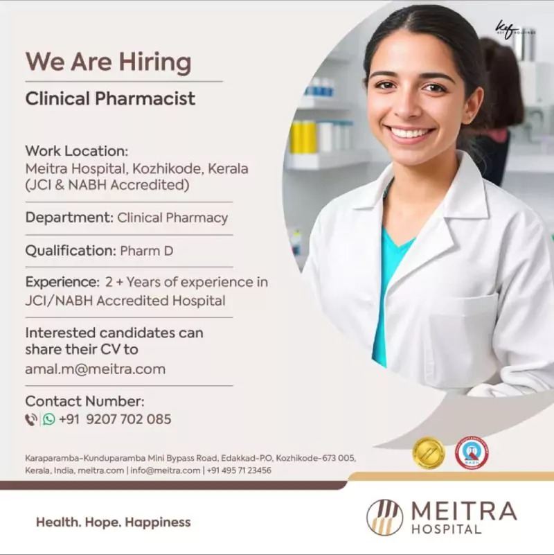 Clinical Pharmacist recruitment at Meitra Hospital kerala