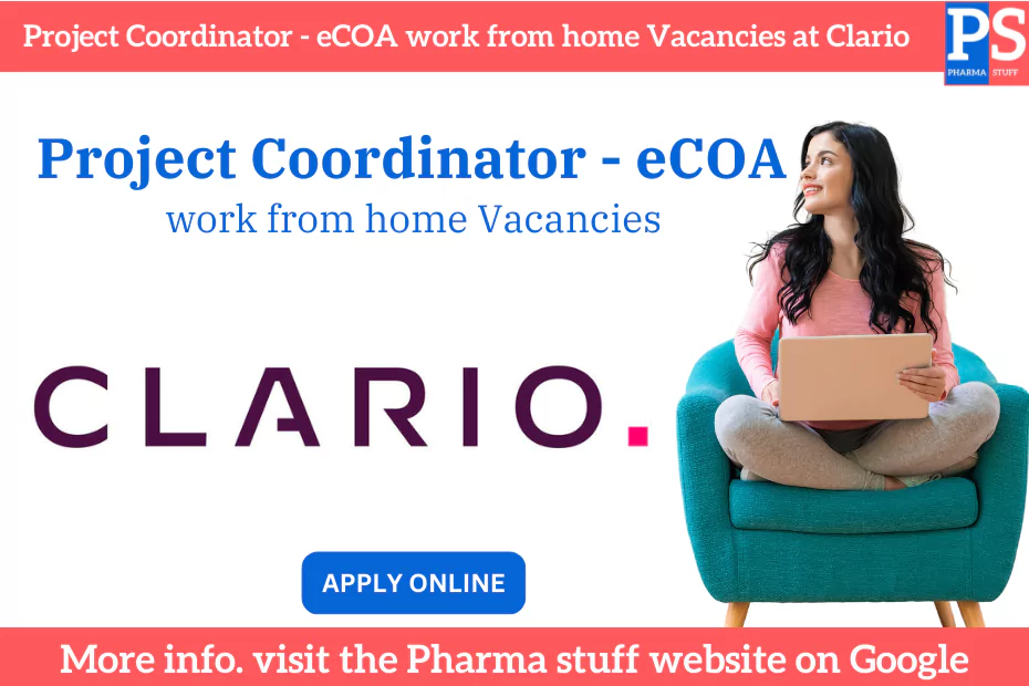 Project Coordinator – eCOA at Clario | hybrid work flexibility 3 Project Coordinator - eCOA Hiring at Clario | Bangalore