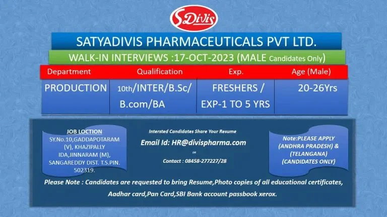Production Fresher and Experienced Openings at Satyadivis Pharmaceuticals