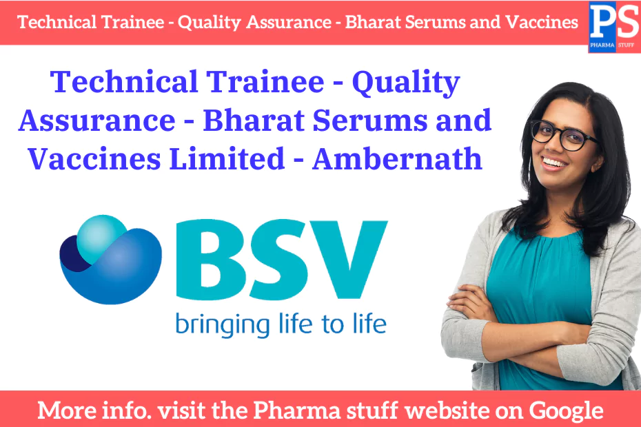 Technical Trainee - Quality Assurance - Bharat Serums and Vaccines Limited - Ambernath
