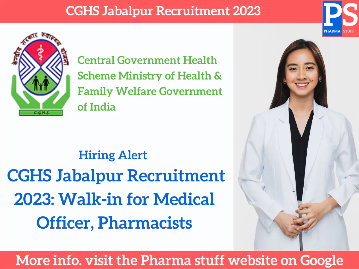 CGHS Jabalpur Recruitment Walk-in for Medical Officer, Pharmacists 2 CGHS Jabalpur Recruitment 2023: Walk-in for Medical Officer, Pharmacists