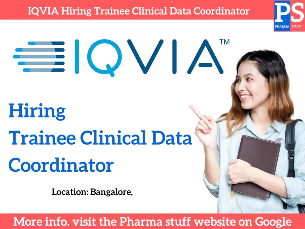 IQVIA Hiring Trainee Clinical Data Coordinator 1 IQVIA Hiring Trainee Clinical Data Coordinator