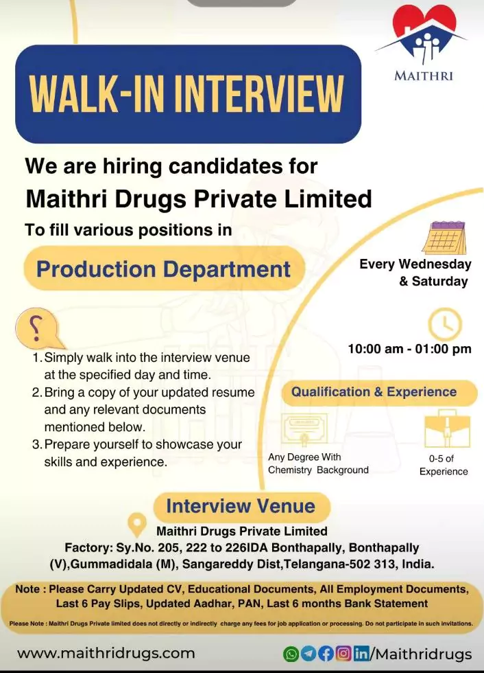MAITHRI DRUGS WALK IN INTERVIEW FOR PRODUCTION PROFESSIONALS