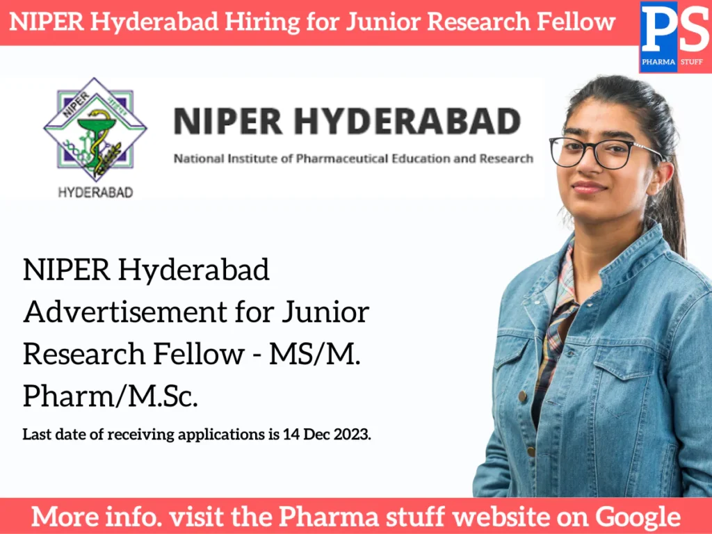 NIPER Hyderabad Advertisement for Junior Research Fellow - MS/M. Pharm/MSc.