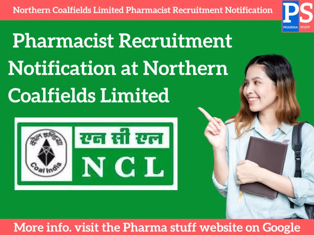Northern Coalfields Limited Pharmacist Recruitment Notification
