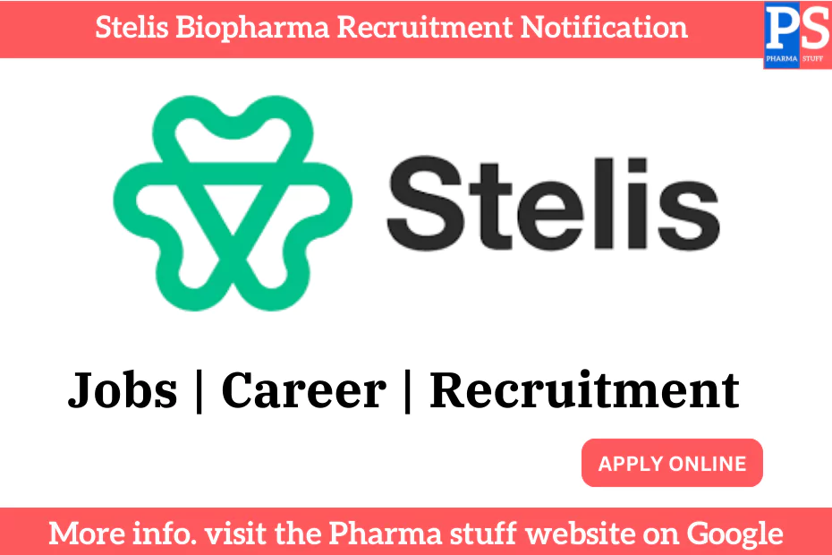 Stelis Biopharma Recruitment Notification