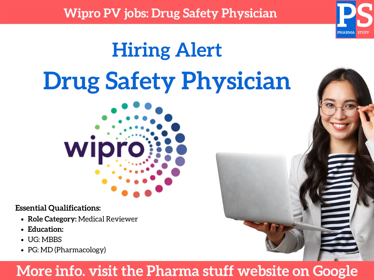 Wipro Pharmacovigilance jobs: Drug Safety Physician / Medical Reviewer 3 Wipro Pharmacovigilance jobs: Drug Safety Physician