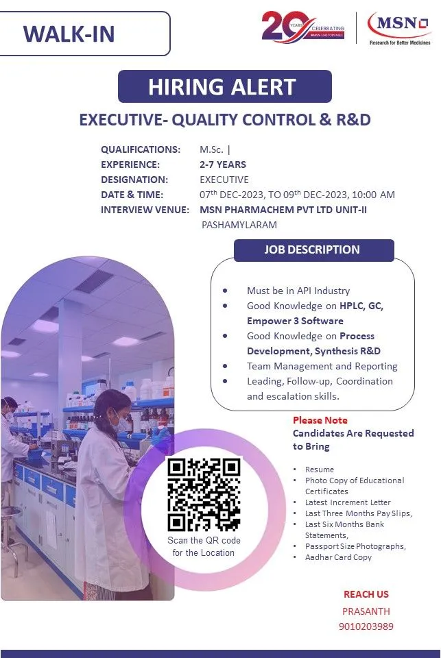 career opportunities with MSN Laboratories! Join our Walk-In Drive for Executive positions in Quality Control & R&D