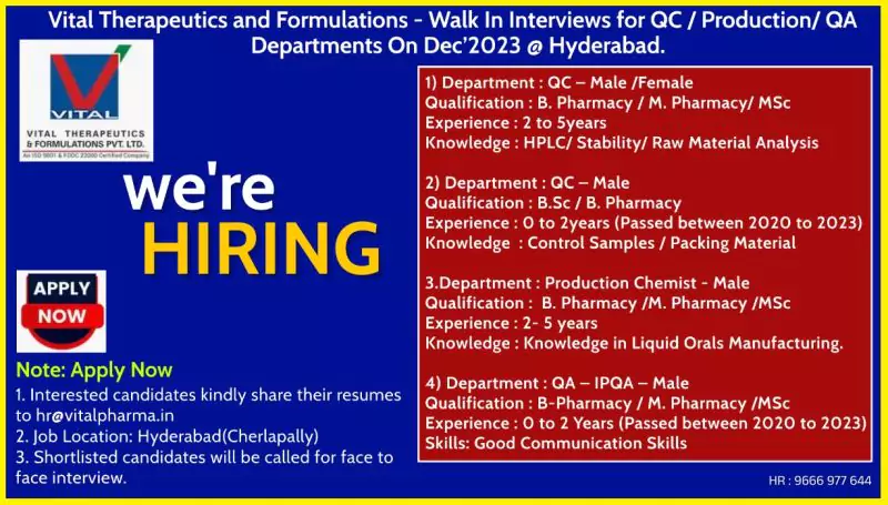 Walk-In Interviews at Vital Therapeutics - QC, Production, QA Positions Open