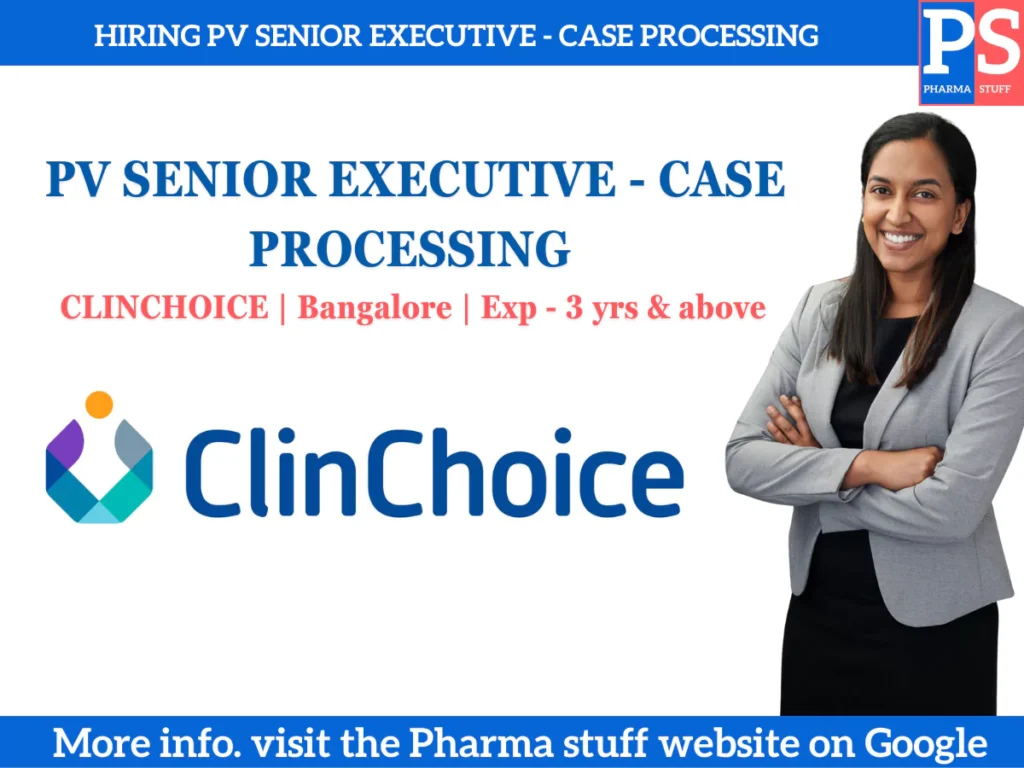 Clinchoice hiring Pv Senior Executive - Case Processing