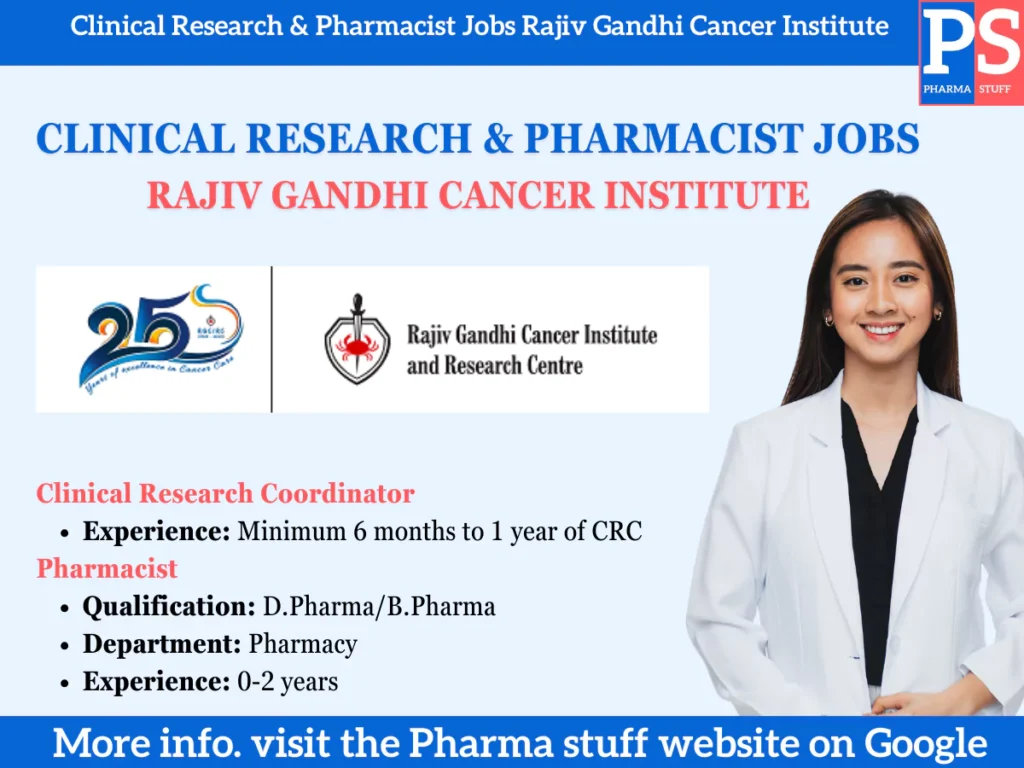 Clinical Research & Pharmacist Jobs Rajiv Gandhi Cancer Institute