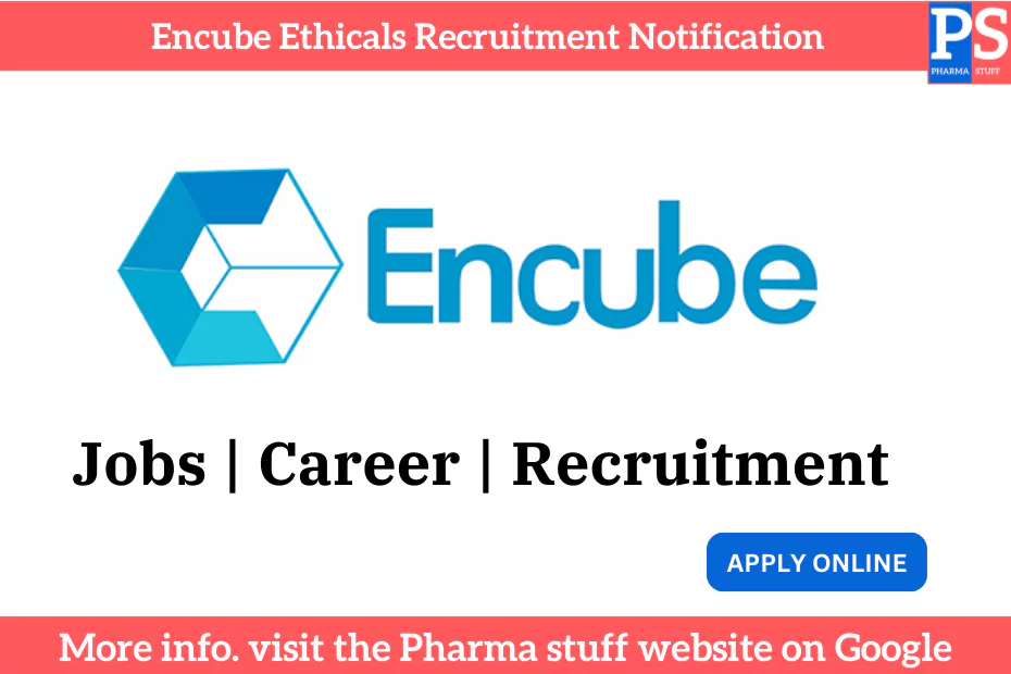 Empower Your Career: Encube Ethicals Pvt Ltd Hiring Officer/Senior Officer - IPR in Mumbai 3 Encube Ethicals Recruitment Notification