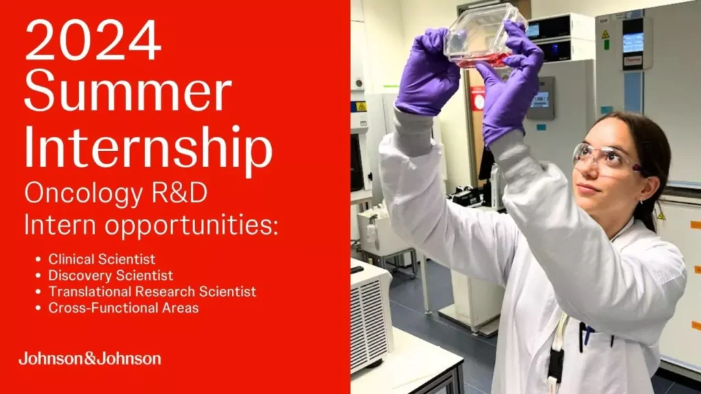 Johnson & Johnson's Summer Internship in Research and Development