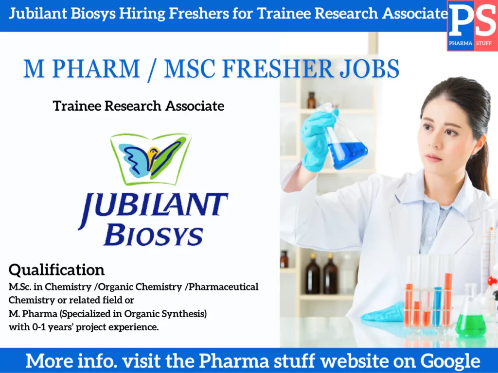 Jubilant Biosys Hiring Freshers for Trainee Research Associate Role