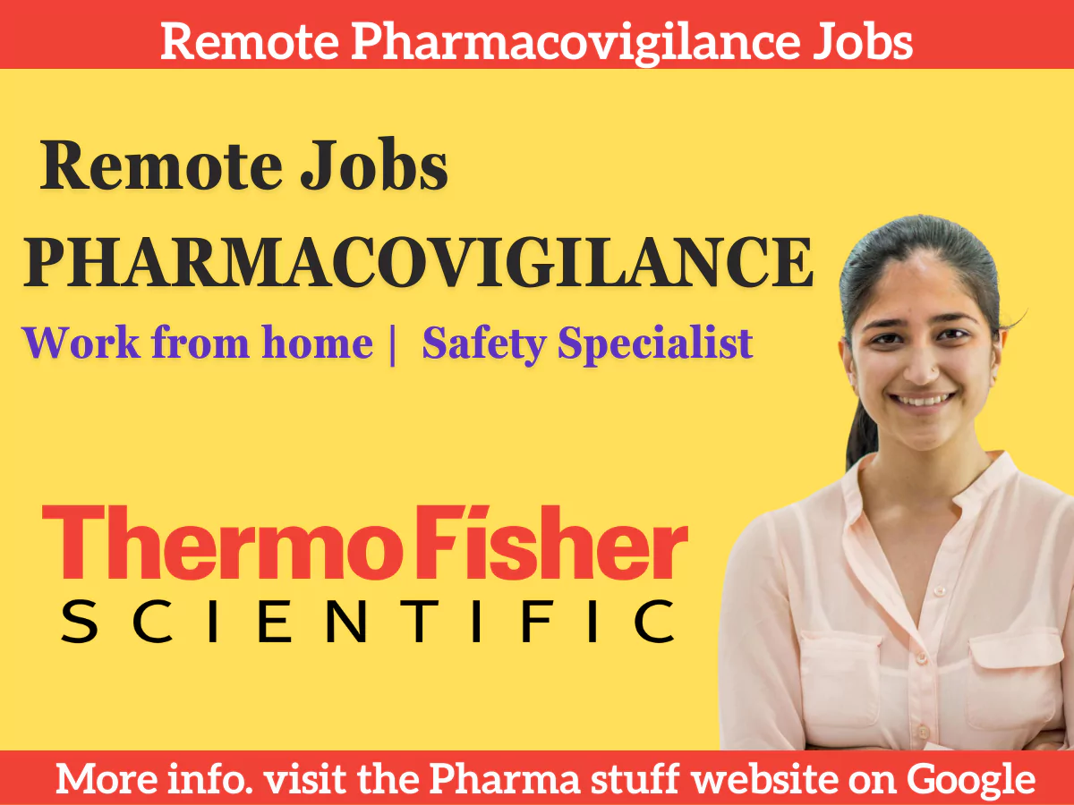 Remote Pharmacovigilance Jobs at Thermo Fisher Scientific 3 Remote Pharmacovigilance Jobs at Thermo Fisher Scientific