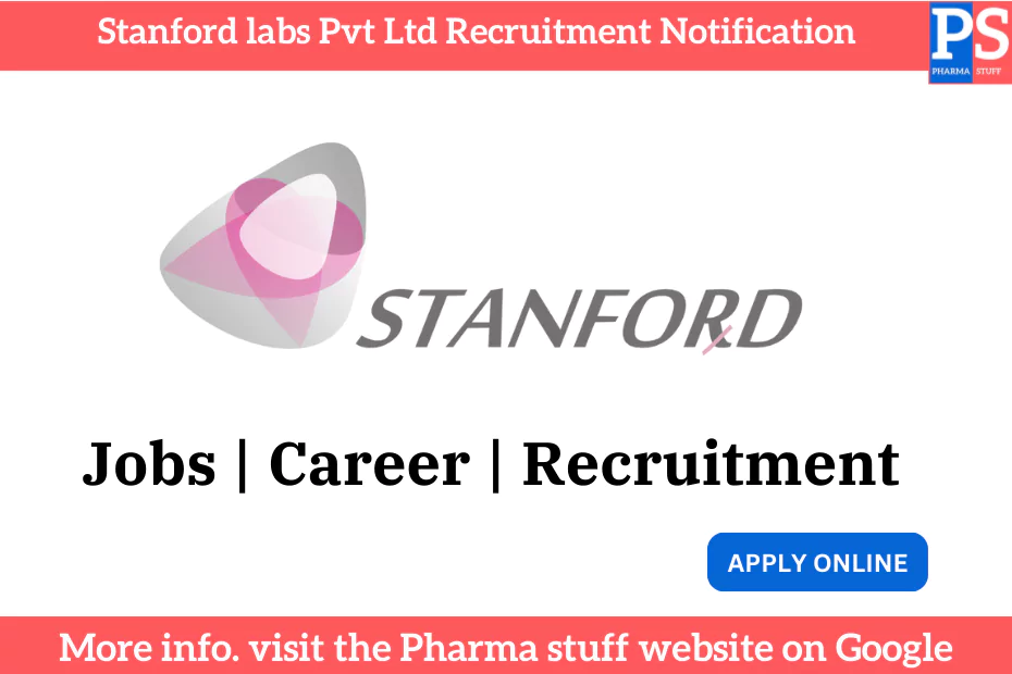 StanLab Career Opportunities for Packing, QA, Warehouse, Purchase, and R&D