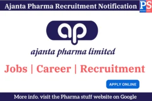 Ajanta Pharma recruitment notification