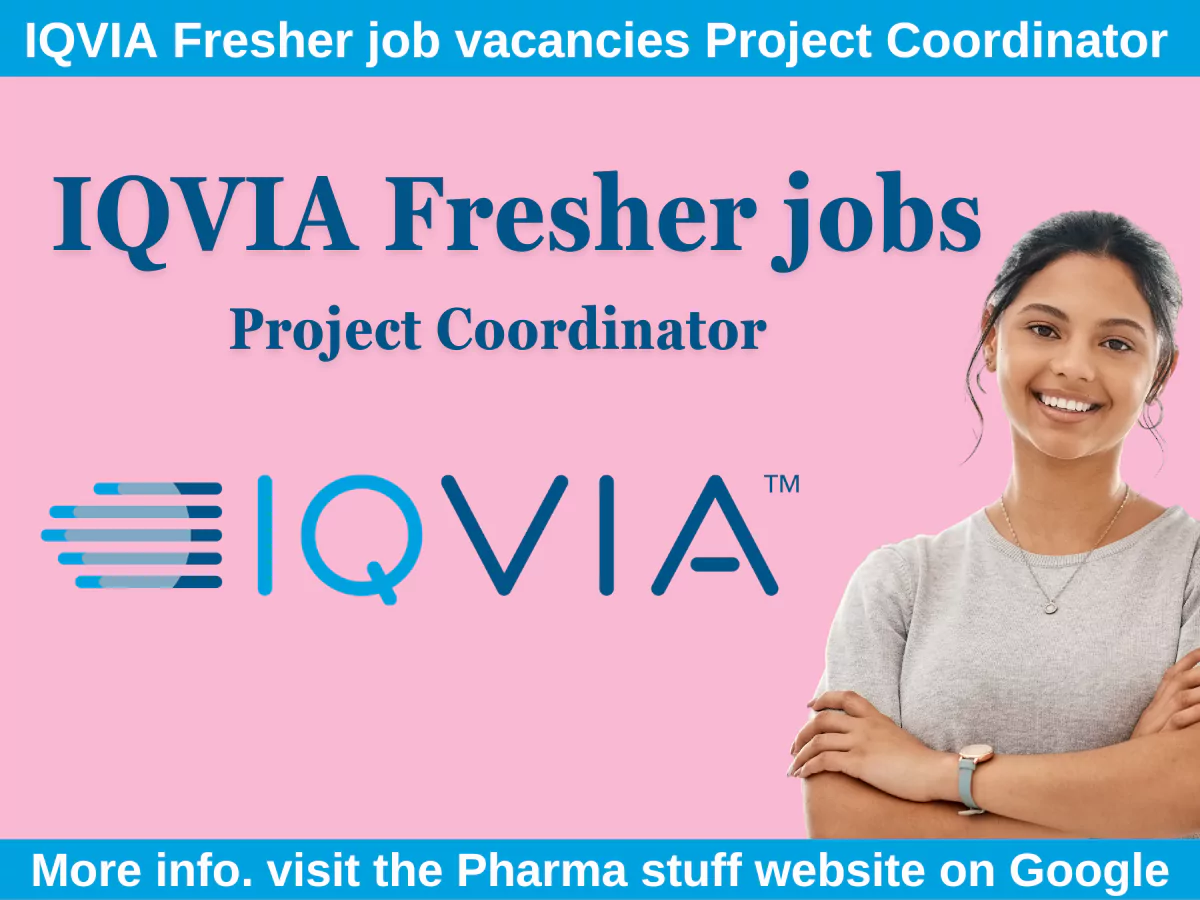 IQVIA Fresher Vacancies as a Project Coordinator in Kochi 3 IQVIA Fresher job vacancies Project Coordinator