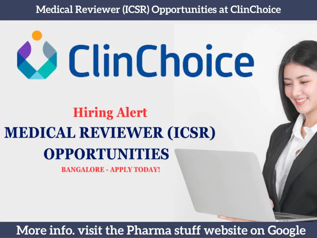 Medical Reviewer (ICSR) Opportunities at ClinChoice