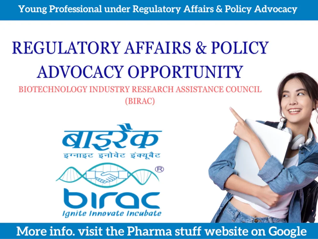 Young Professional under Regulatory Affairs & Policy Advocacy unit of BIRAC